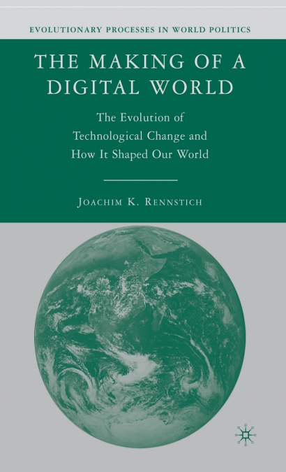 The Making of a Digital World