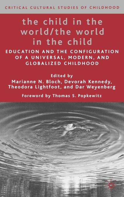 The Child in the World/The World in the Child