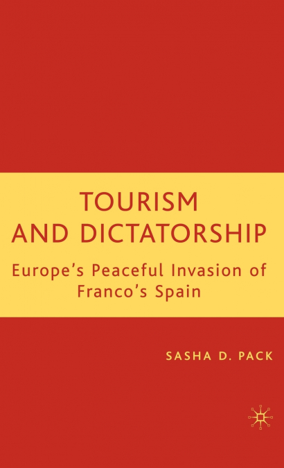 Tourism and Dictatorship