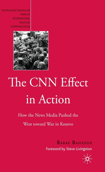 The CNN Effect in Action
