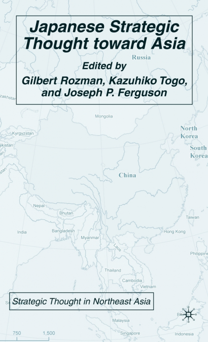 Japanese Strategic Thought Toward Asia