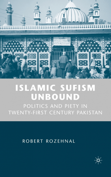 Islamic Sufism Unbound