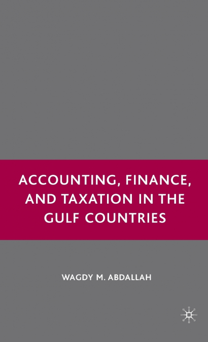Accounting, Finance, and Taxation in the Gulf Countries