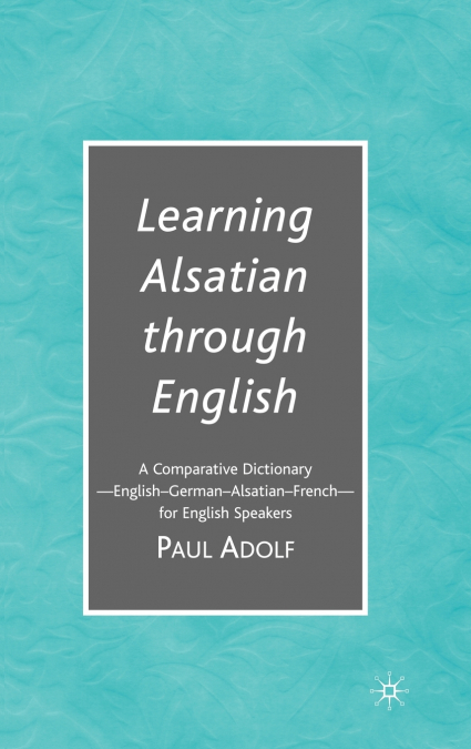 Learning Alsatian Through English