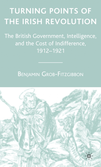 Turning Points of the Irish Revolution