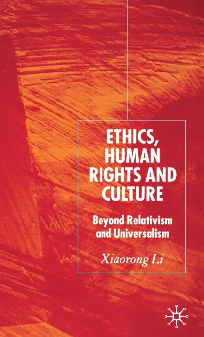 Ethics, Human Rights and Culture