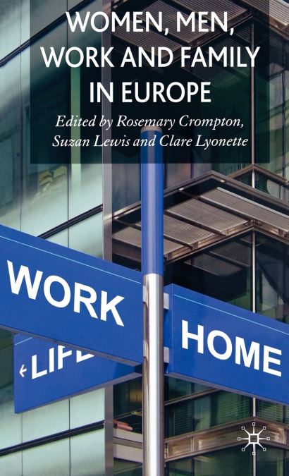 Women, Men, Work and Family in Europe