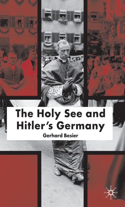 The Holy See and Hitler’s Germany
