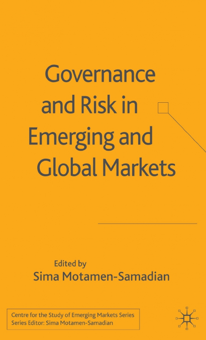 Governance and Risk in Emerging and Global Markets