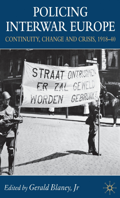 Policing Interwar Europe