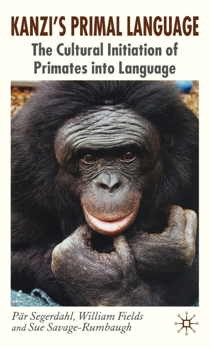 Kanzi’s Primal Language