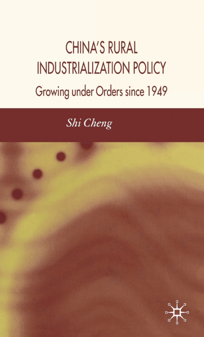 China’s Rural Industrialization Policy