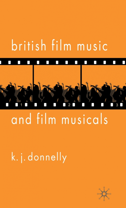 British Film Music and Film Musicals