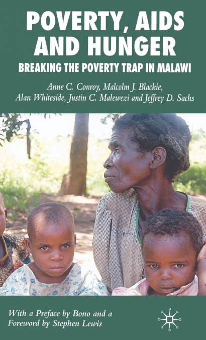 Poverty, AIDS and Hunger