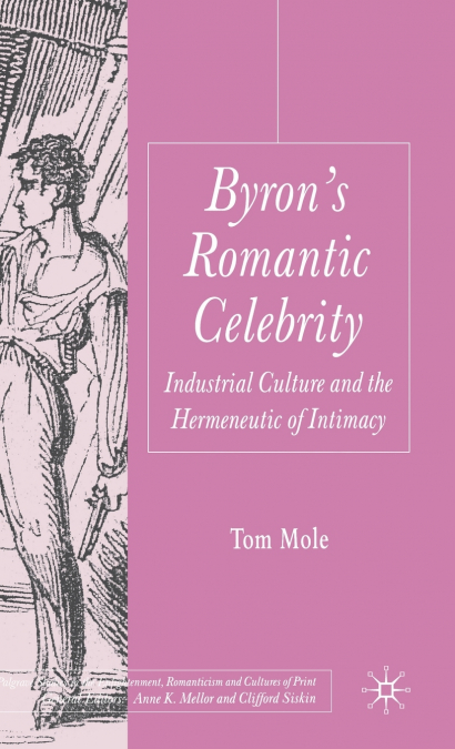 Byron’s Romantic Celebrity