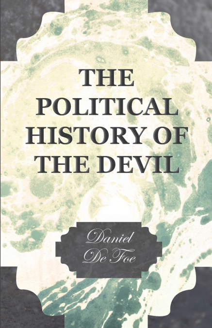 The Political History of the Devil