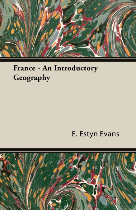 France - An Introductory Geography