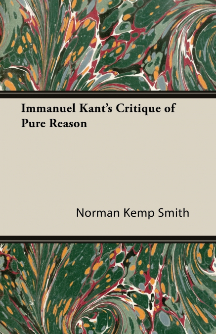 Immanuel Kant’s Critique of Pure Reason