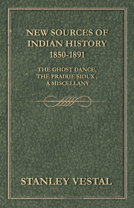New Sources of Indian History 1850-1891