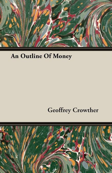 An Outline Of Money
