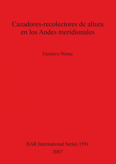 Cazadores-recolectores de altura en los Andes meridionales