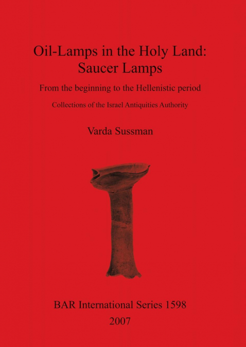 Oil-Lamps in the Holy Land