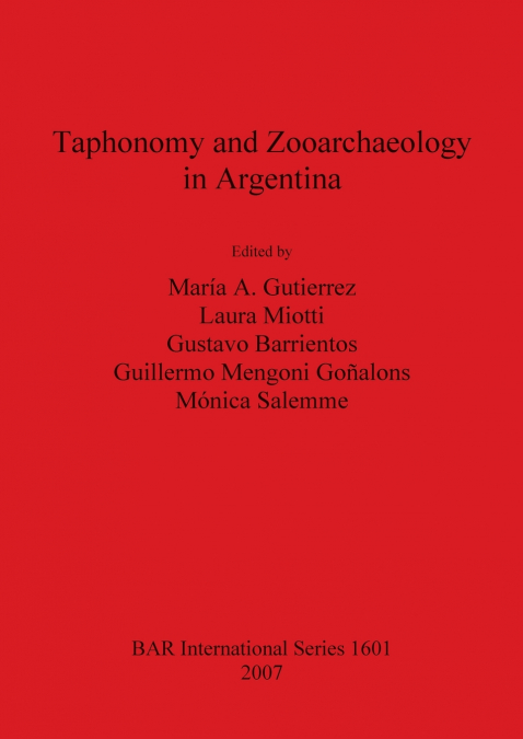 Taphonomy and Zooarchaeology in Argentina