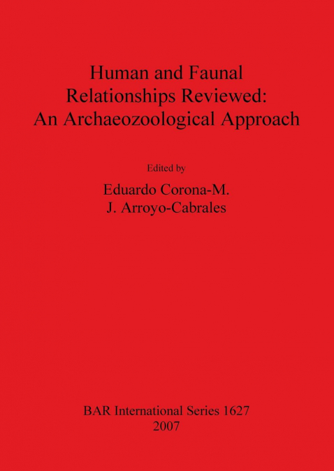 Human and Faunal Relationships Reviewed