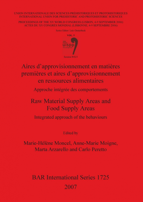 Aires d’approvisionnement en matières premières et aires d’approvisionnement en ressources alimentaires/Raw Material Supply Areas and Food Supply Area
