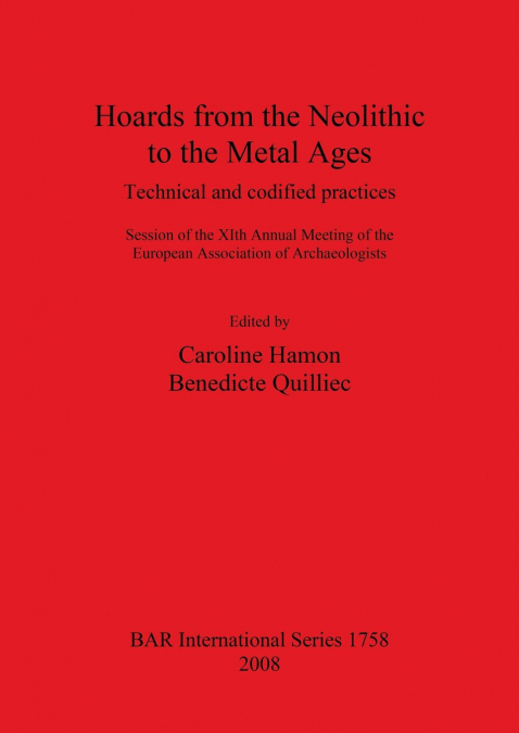 Hoards from the Neolithic to the Metal Ages