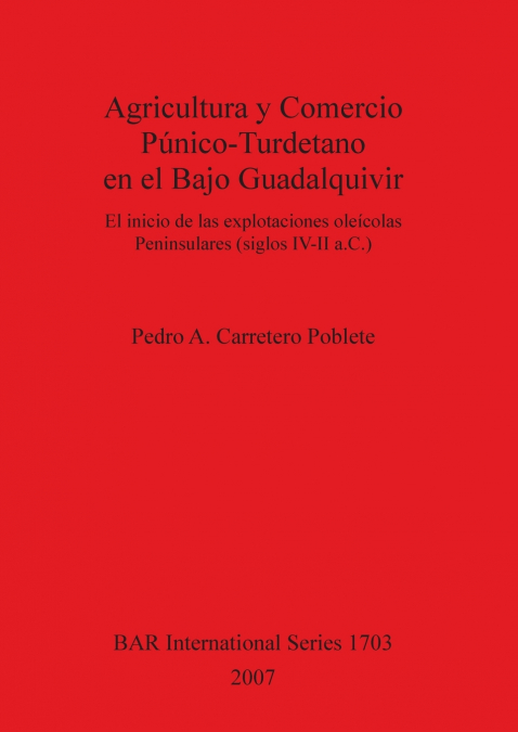 Agricultura y Comercio Púnico-Turdetano en el Bajo Guadalquivir