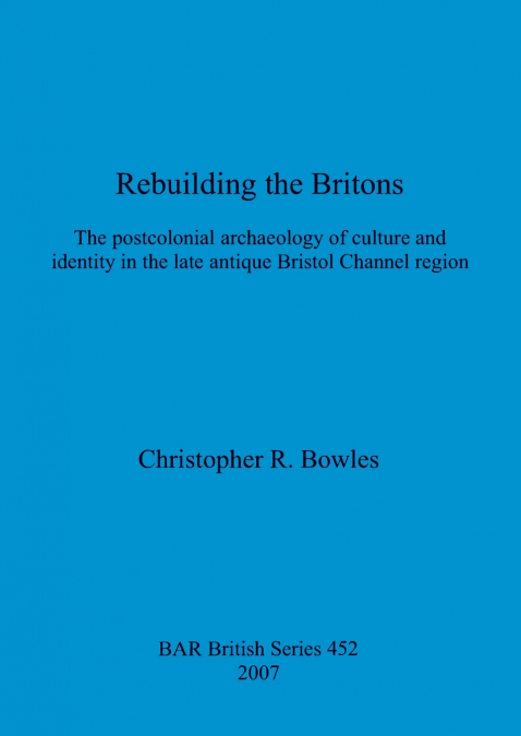 Rebuilding the Britons