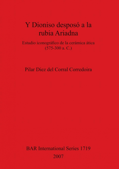 Y Dioniso desposó a la rubia Ariadna