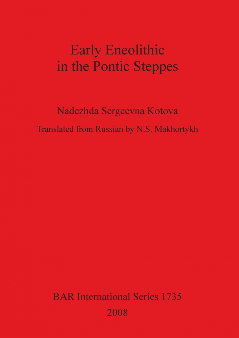 Early Eneolithic in the Pontic Steppes