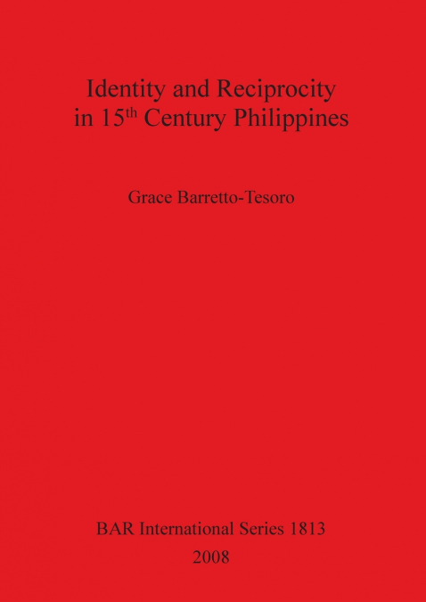 Identity and Reciprocity in 15th Century Philippines