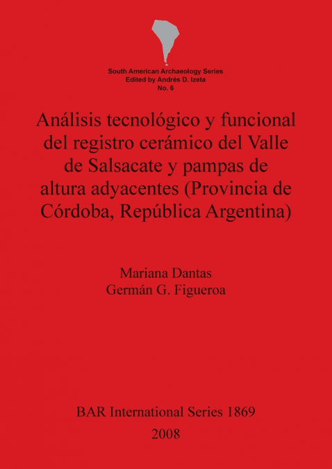 Análisis tecnológico y funcional del registro cerámico del Valle de Salsacate y pampas de altura adyacentes (Provincia de Córdoba,República Argentina)