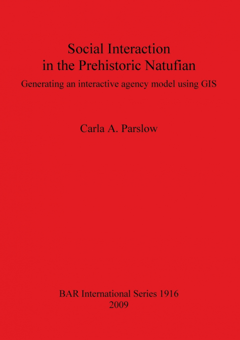 Social Interaction in the Prehistoric Natufian