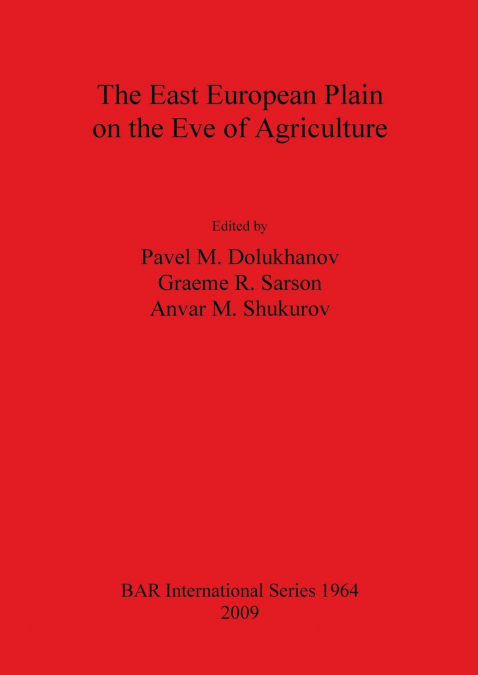 The East European Plain on the Eve of Agriculture