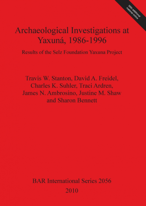 Archaeological Investigations at Yaxuná, 1986-1996