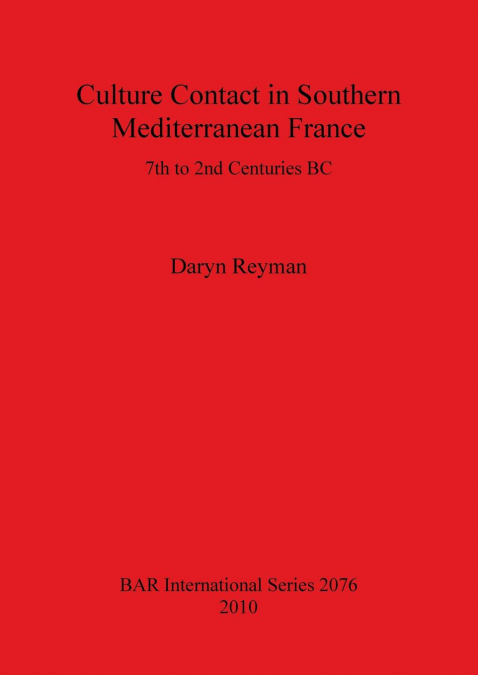 Culture Contact in Southern Mediterranean France