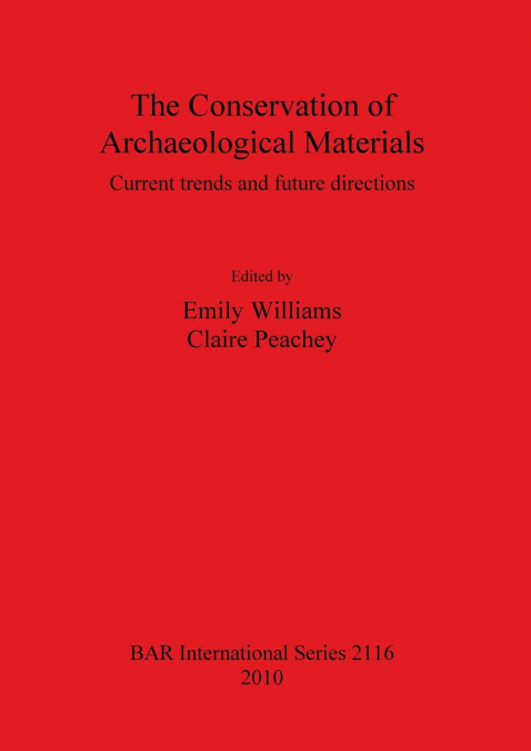 The Conservation of Archaeological Materials