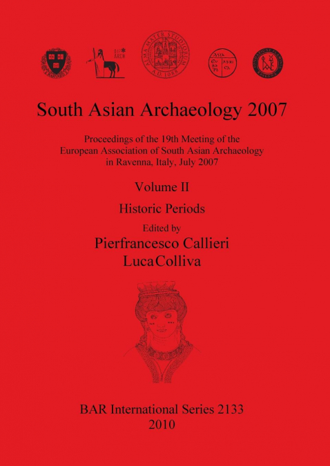 South Asian Archaeology 2007