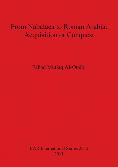 From Nabataea to Roman Arabia
