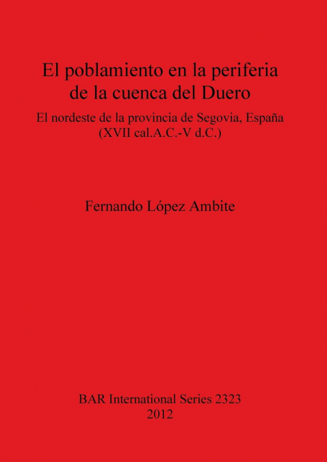 El poblamiento en la periferia de la cuenca del Duero