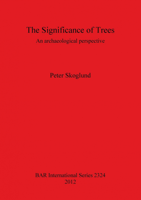 The Significance of Trees