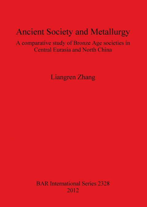 Ancient Society and Metallurgy