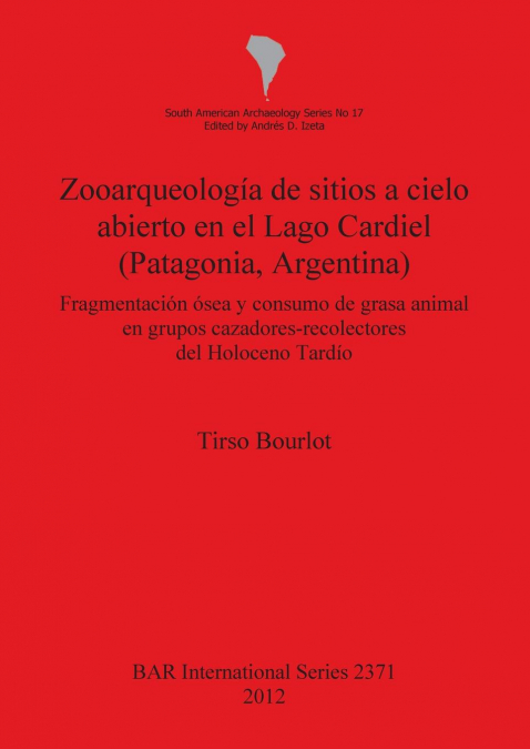 Zooarqueología de sitios a cielo abierto en el Lago Cardiel (Patagonia, Argentina)