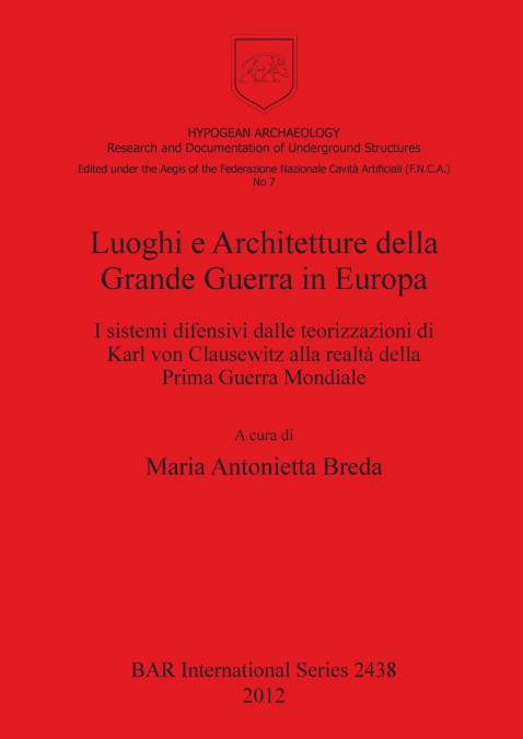 Luoghi e Architetture della Grande Guerra in Europa