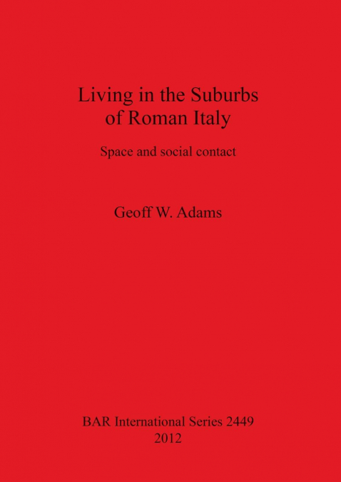 Living in the Suburbs of Roman Italy