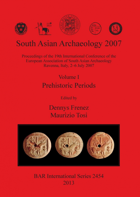 South Asian Archaeology 2007